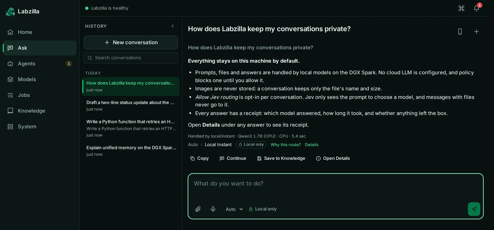 Labzilla: Ask: private chat with local models. Every answer shows who answered, how fast, and that nothing left the box.